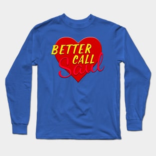 Heart Better Call Saul Long Sleeve T-Shirt